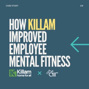 How Killam Improved Employee Mental Fitness